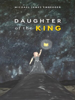 cover image of Daughter of the King